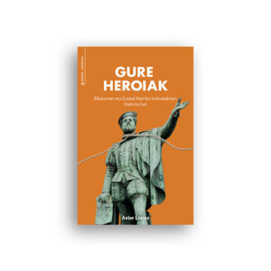 Gure heroiak